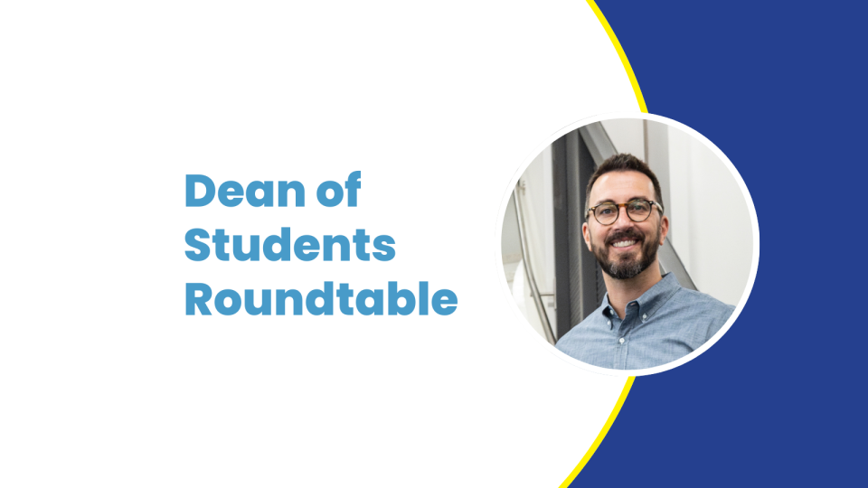 Dean of Students Roundtable