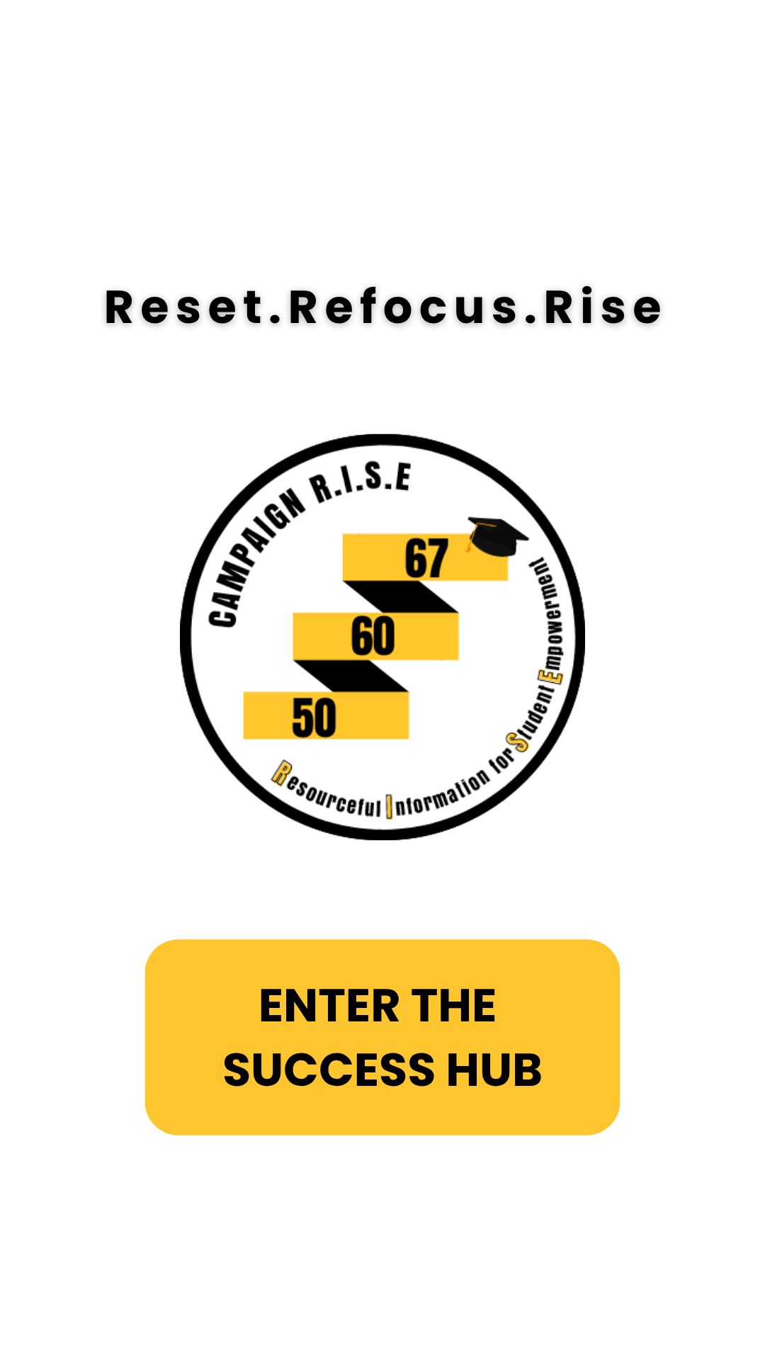 Yellow and Black Circle with Yellow Button with black words Enter the Success Hub